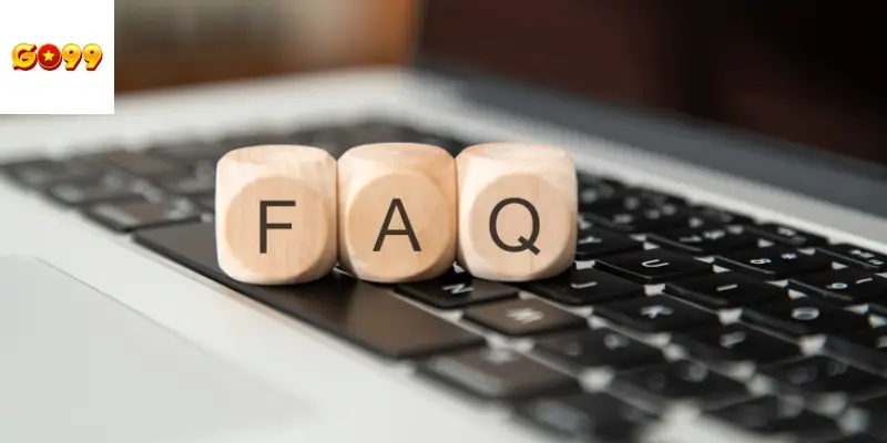 FAQ - Những trăn trở thường gặp về trận đấu